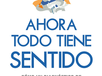 Ahora Todo Tiene Sentido: Cómo Un Diagnóstico De Tdah Trajo Claridad A Mi Vida