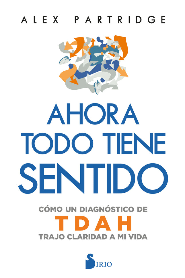 Ahora Todo Tiene Sentido: Cómo Un Diagnóstico De Tdah Trajo Claridad A Mi Vida