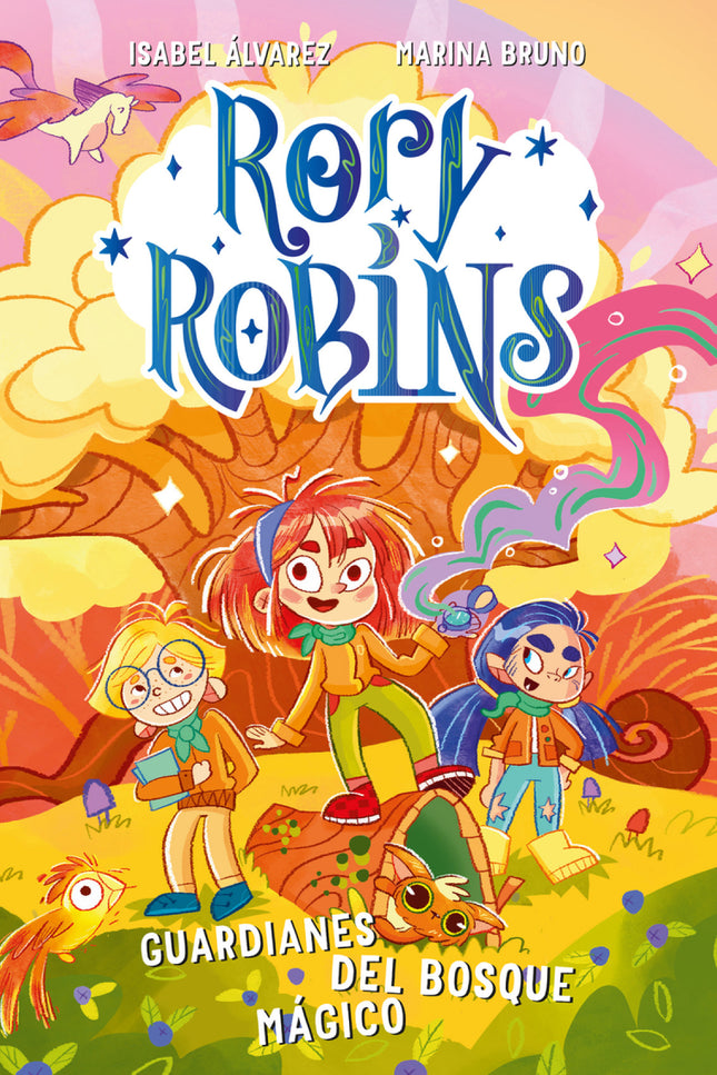 Rory Robins. Guardianes Del Bosque Mágico