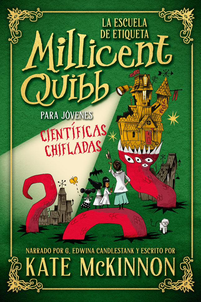 La Escuela De Etiqueta Millicent Quibb Para Jóvenes Científicas Chifladas