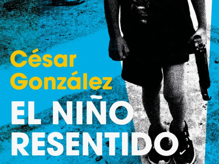 El Niño Resentido