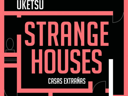 Strange Houses