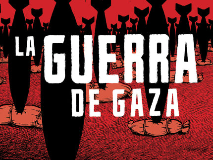 La Guerra De Gaza