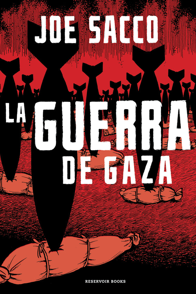 La Guerra De Gaza