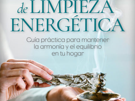 Rituales De Limpieza Energética