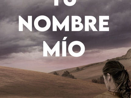 Tu Nombre Mío