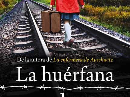 La Huérfana De Auschwitz
