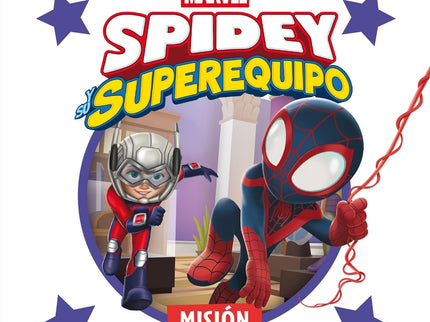 Spidey Y Su Superequipo. Mision Con Ant-man