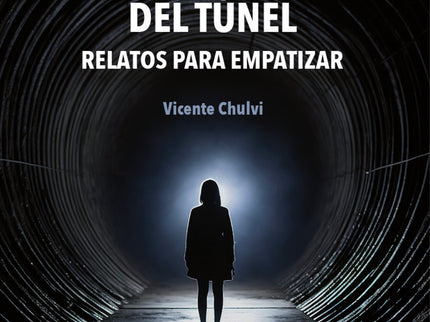 Los Ecos Del Túnel