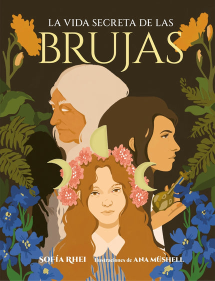 La Vida Secreta De Las Brujas