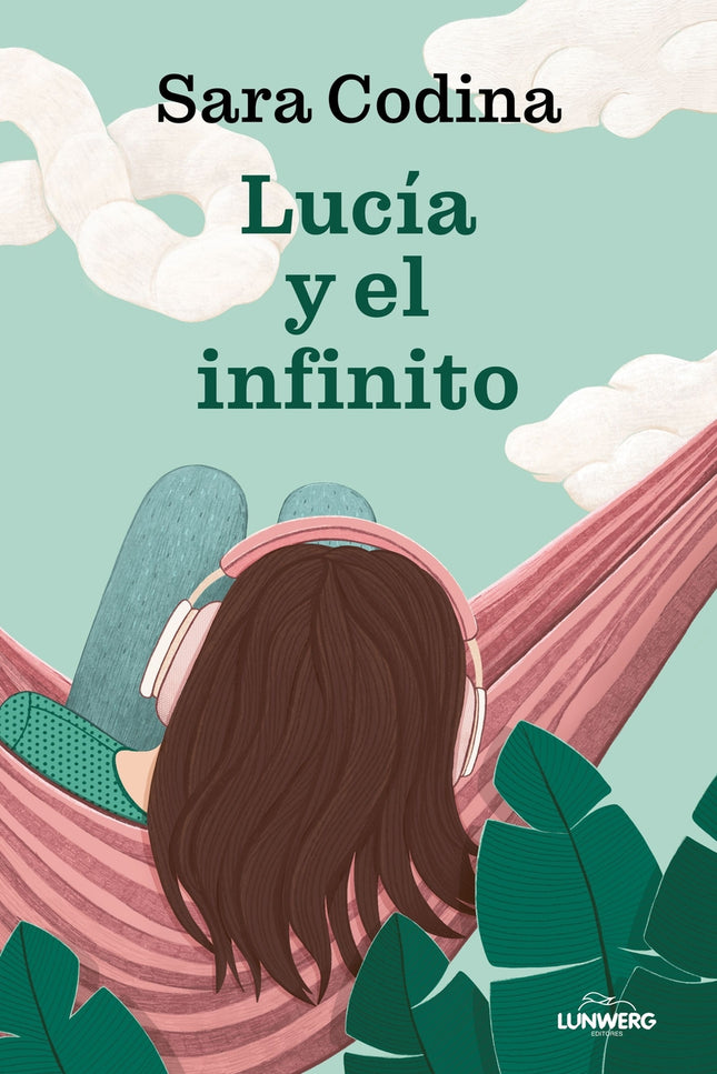 Lucía Y El Infinito