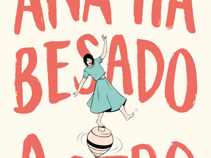 Ana Ha Besado A Otro