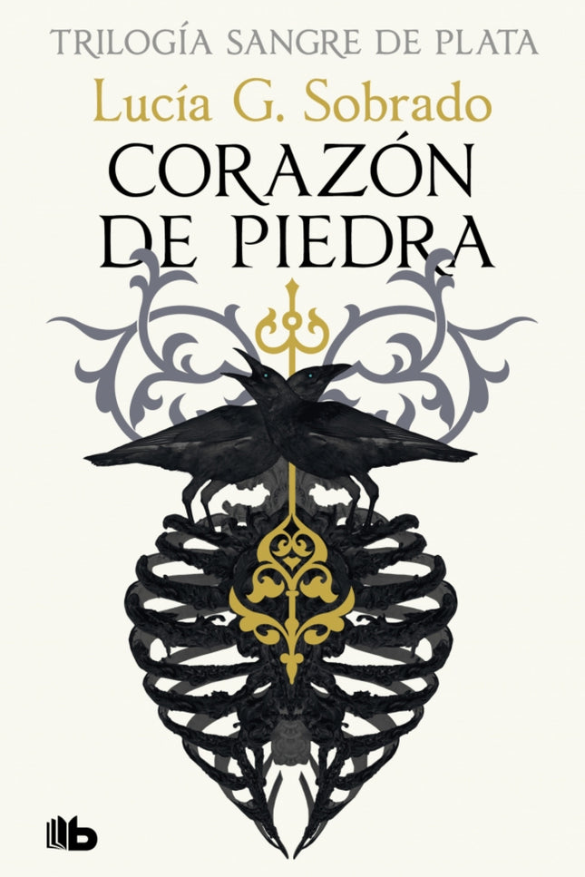 Corazón De Piedra (sangre De Plata 1)