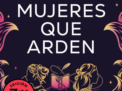 Mujeres Que Arden (edición Limitada)
