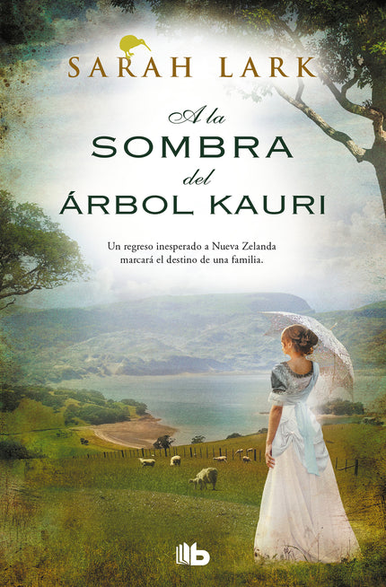 A La Sombra Del árbol Kauri (trilogía Del árbol Kauri 2)