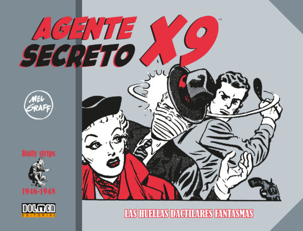 AGENTE SECRETO X9 (1946-1948) - Mel Graff - TAPA DURA