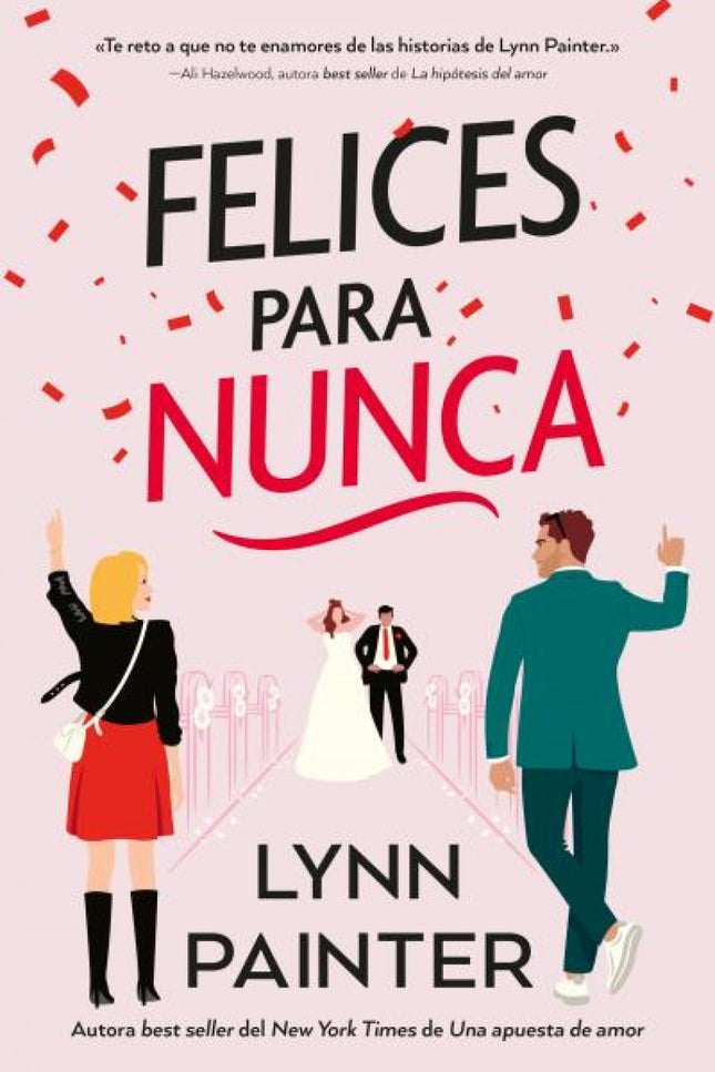 Felices Para Nunca