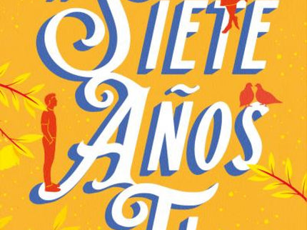 A Siete Años De Ti