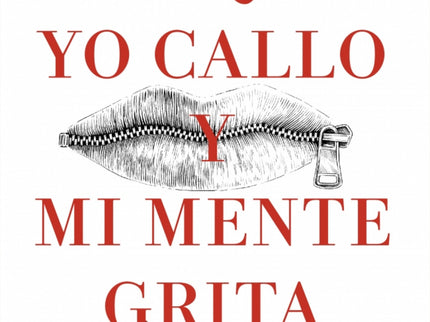 Lo Que Yo Callo Y Mi Mente Grita