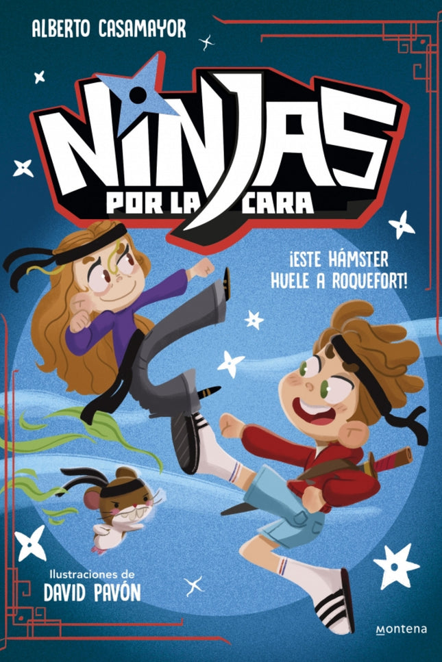 Ninjas Por La Cara 1 - ¡este Hámster Huele A Roquefort!
