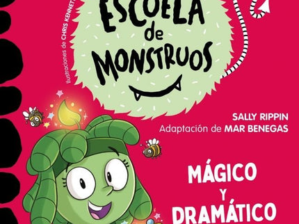 APRENDE A LEER EN LA ESCUELA DE MONSTRUOS 23 - MAGICO Y DRAMATICO - Sally Rippin - Tapa blanda