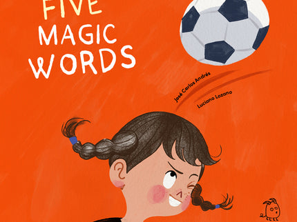 Five Magic Words