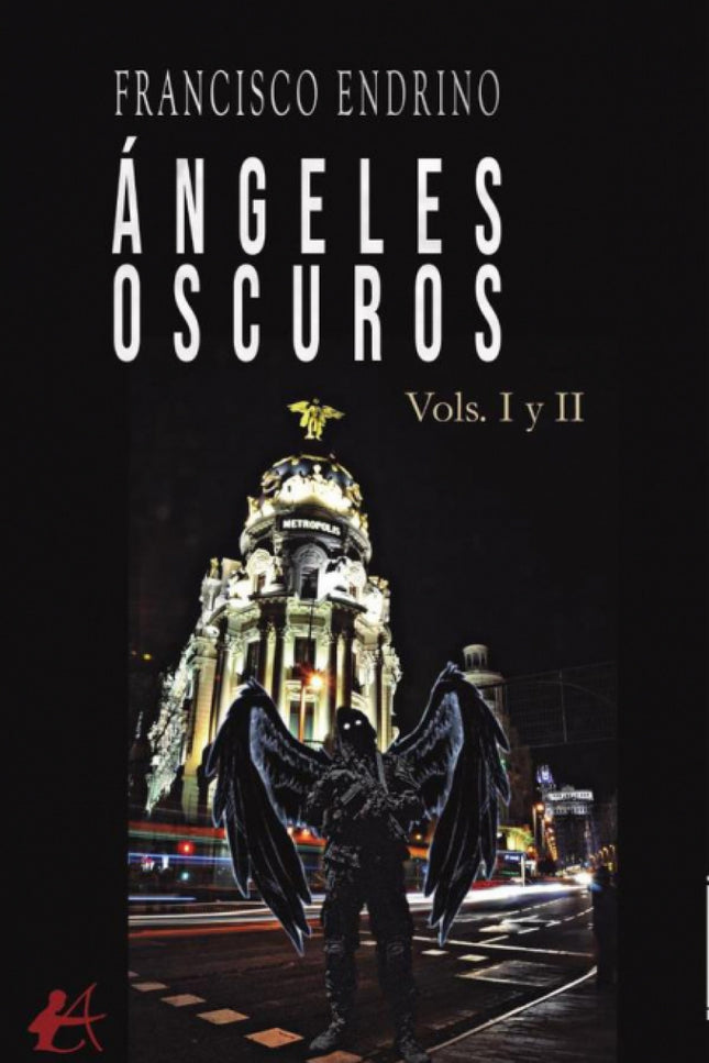 ángeles Oscuros I Y Ii