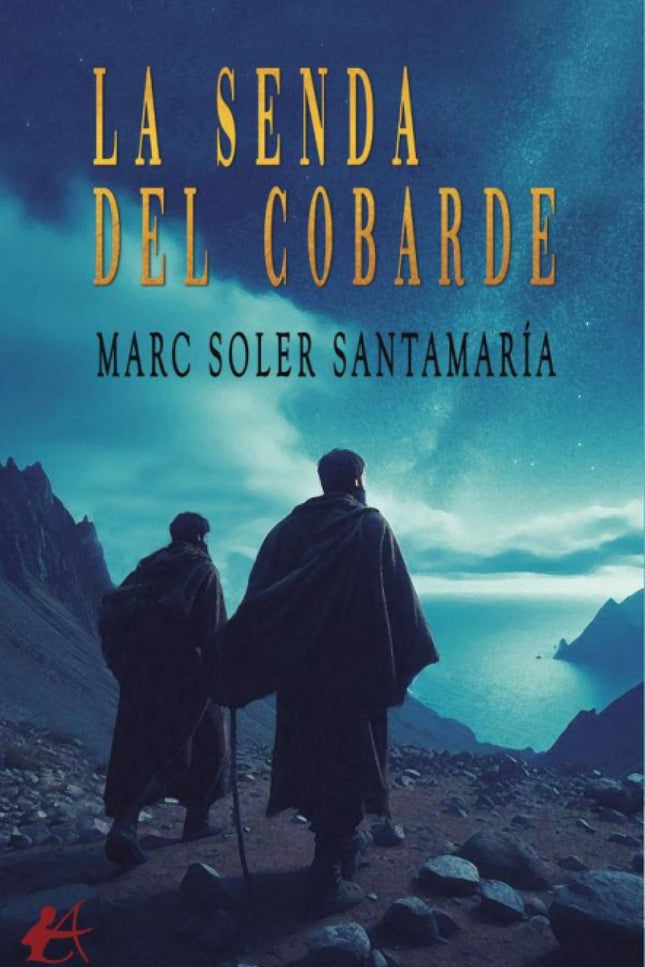 La Senda Del Cobarde