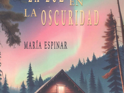 La Luz En La Oscuridad