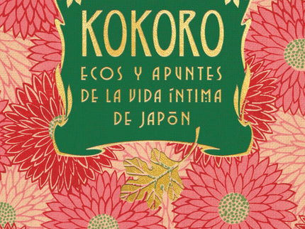 Kokoro. Ecos Y Apuntes De La Vida íntima De Japón (ne)