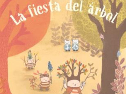 La Fiesta Del Arbol