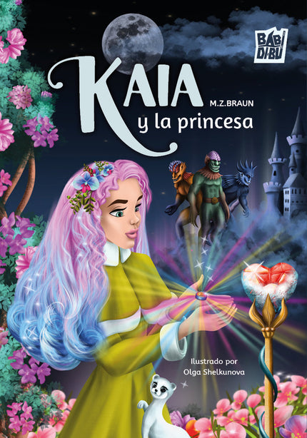Kaia y la princesa - M.Z. Braun - RUSTICA