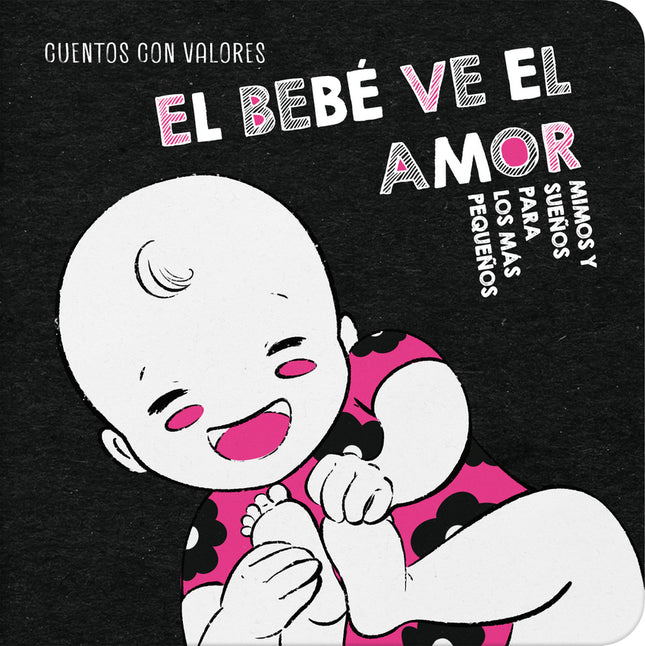 El Bebé Ve El Amor