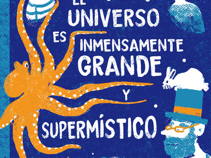 El Universo Es Inmensamente Grande Y Supermístico