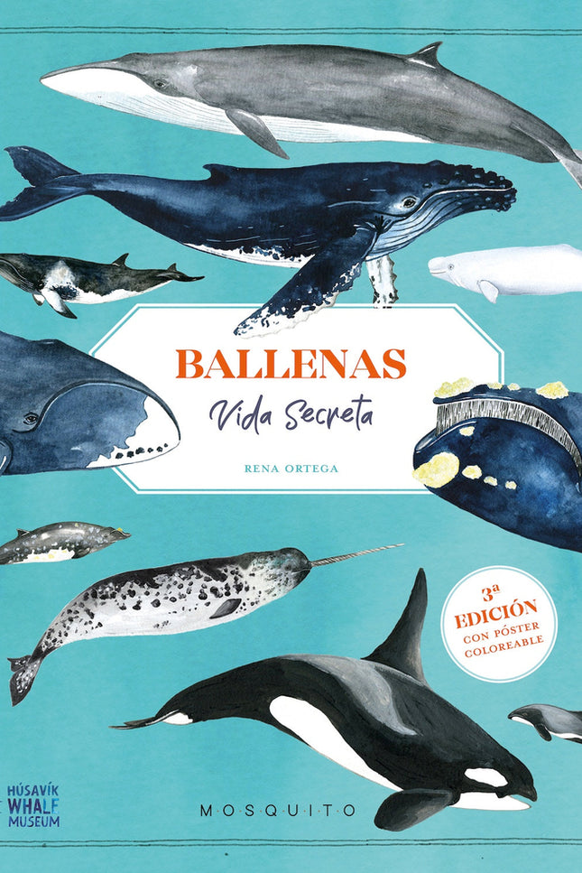 Ballenas. Vida Secreta (3ª Edición Con Póster Coloreable)