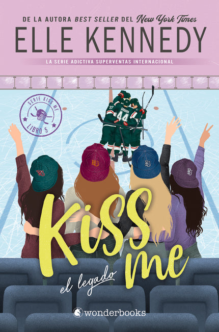 El Legado (#kiss Me 5)