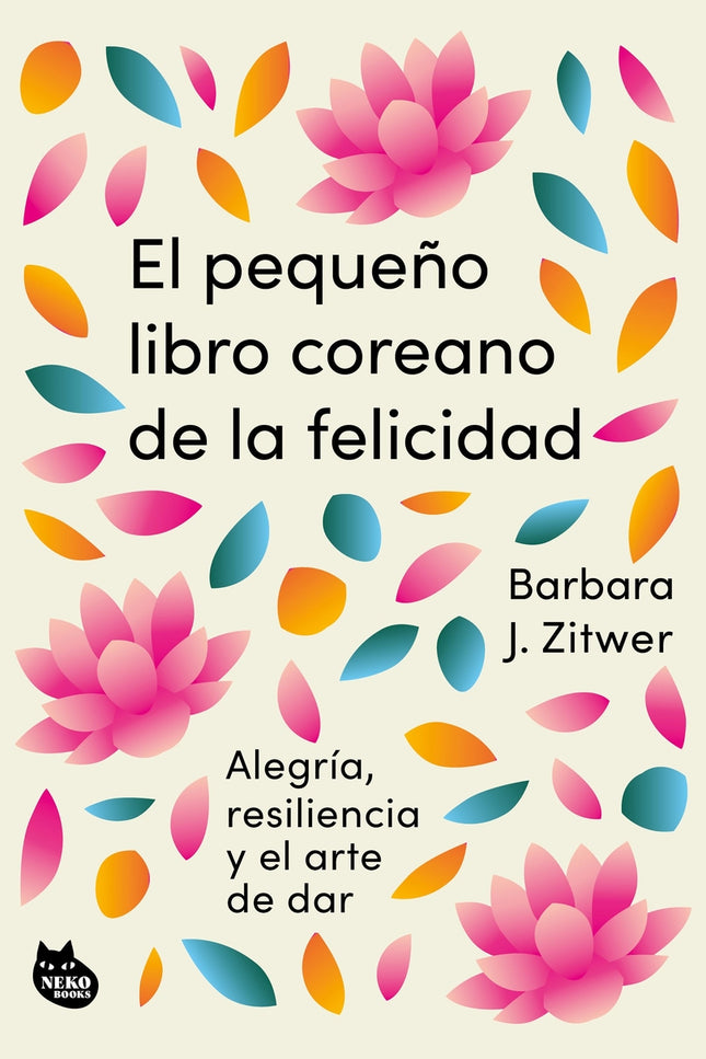 El Pequeño Libro Coreano De La Felicidad