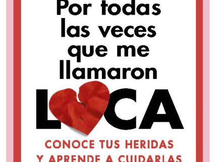 Por Todas Las Veces Que Me Llamaron Loca