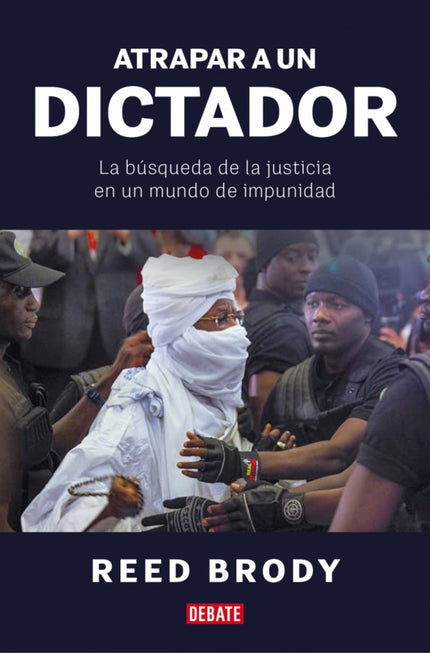 Atrapar A Un Dictador