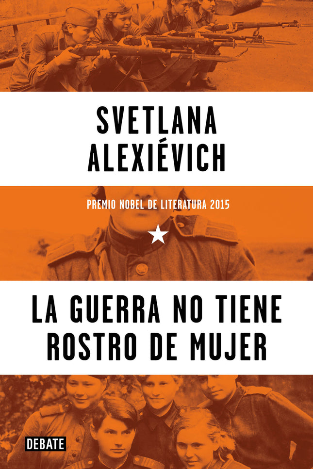 La Guerra No Tiene Rostro De Mujer