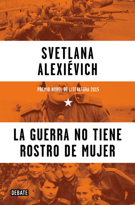 La Guerra No Tiene Rostro De Mujer