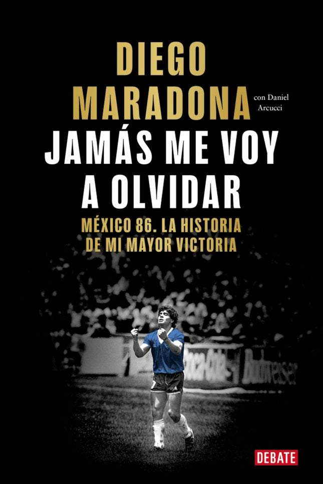 Jamás Me Voy A Olvidar