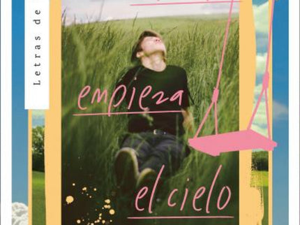 Donde Empieza El Cielo