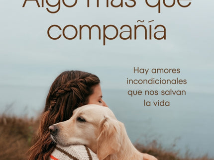 Algo Más Que Compañía