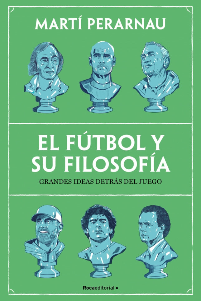El Fútbol Y Su Filosofía