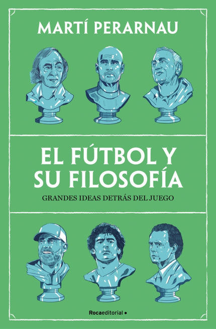 El Fútbol Y Su Filosofía