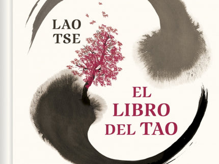 El Libro Del Tao (edición Ilustrada)