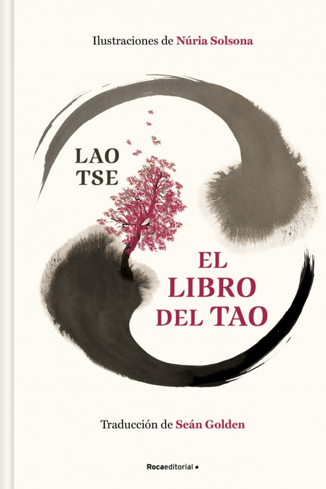 El Libro Del Tao (edición Ilustrada)