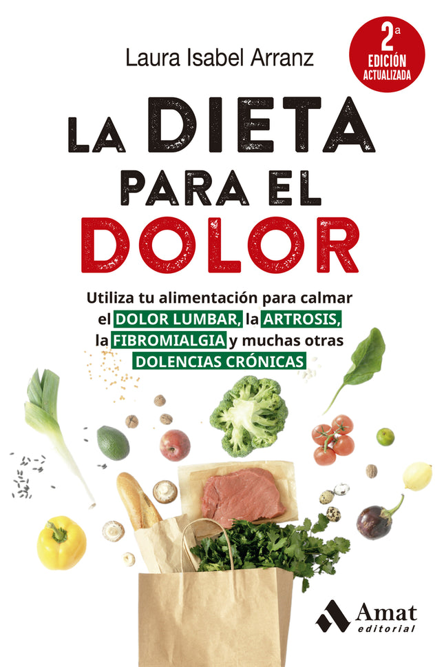 La Dieta Para El Dolor (2a Ed. Actualizada)