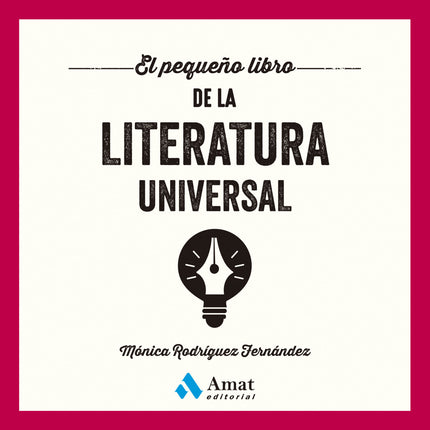 El Pequeño Libro De La Literatura Universal